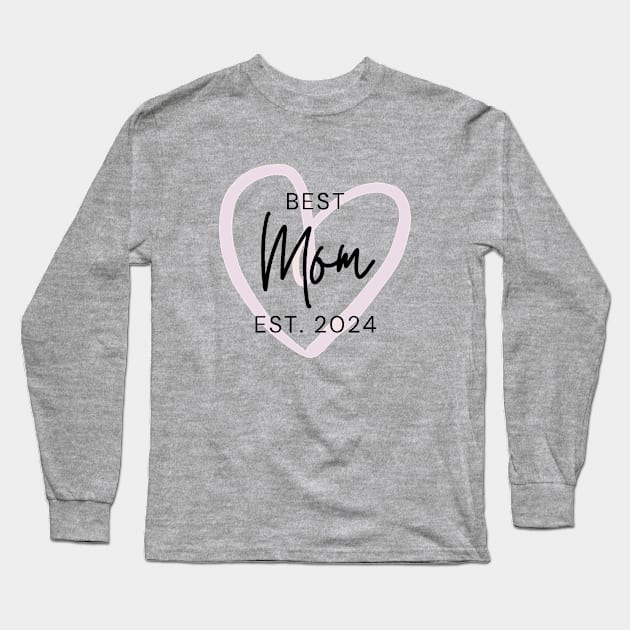 Promoted to mommy. Best mom est 2024. Long Sleeve T-Shirt by Ideas Design